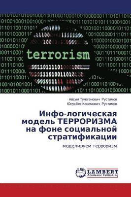 Info-Logicheskaya Model' Terrorizma Na Fone Sotsial'noy Stratifikatsii 1