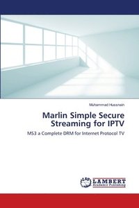 bokomslag Marlin Simple Secure Streaming for IPTV