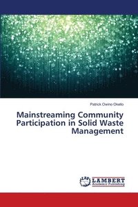 bokomslag Mainstreaming Community Participation in Solid Waste Management