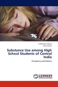 bokomslag Substance Use among High School Students of Central India