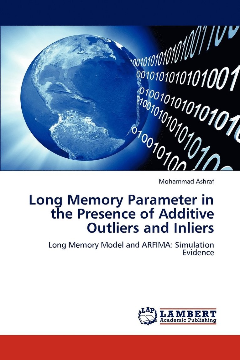 Long Memory Parameter in the Presence of Additive Outliers and Inliers 1