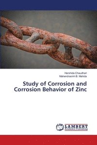 bokomslag Study of Corrosion and Corrosion Behavior of Zinc