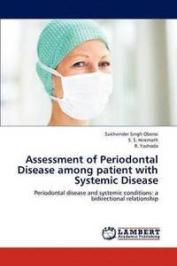 bokomslag Assessment of Periodontal Disease among patient with Systemic Disease