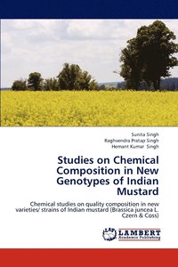 bokomslag Studies on Chemical Composition in New Genotypes of Indian Mustard