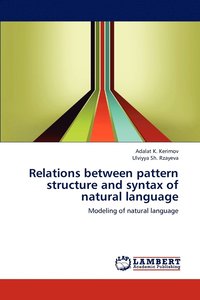 bokomslag Relations between pattern structure and syntax of natural language