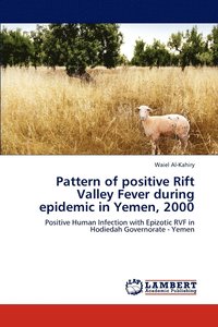 bokomslag Pattern of positive Rift Valley Fever during epidemic in Yemen, 2000
