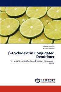 bokomslag &#946;-Cyclodextrin Conjugated Dendrimer