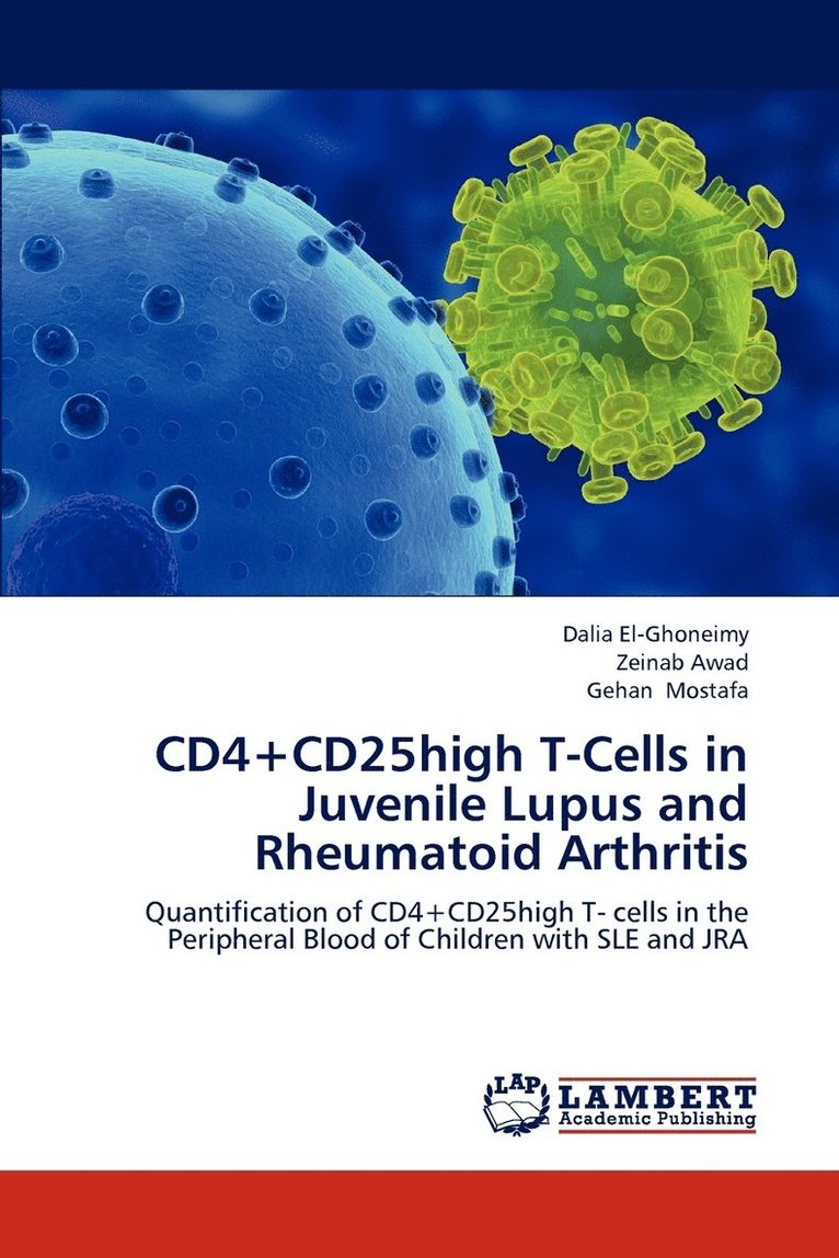 CD4+CD25high T-Cells in Juvenile Lupus and Rheumatoid Arthritis 1
