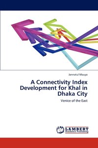 bokomslag A Connectivity Index Development for Khal in Dhaka City