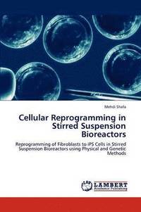 bokomslag Cellular Reprogramming in Stirred Suspension Bioreactors