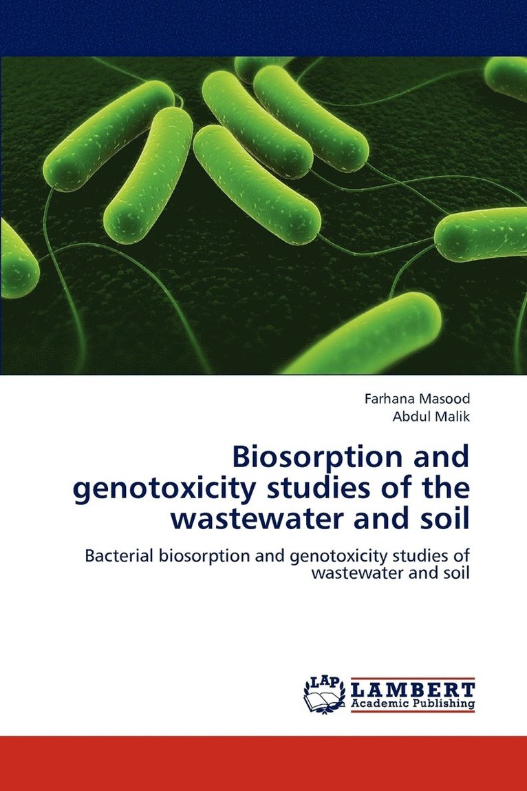 Biosorption and genotoxicity studies of the wastewater and soil 1