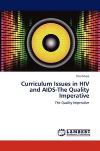 bokomslag Curriculum Issues in HIV and AIDS-The Quality Imperative