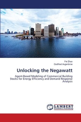 Unlocking the Negawatt 1