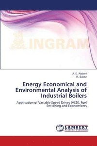 bokomslag Energy Economical and Environmental Analysis of Industrial Boilers