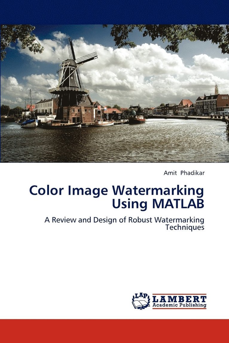 Color Image Watermarking Using MATLAB 1