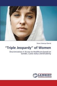 bokomslag &quot;Triple Jeopardy&quot; of Women