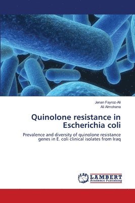 Quinolone resistance in Escherichia coli 1
