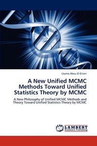 bokomslag A New Unified MCMC Methods Toward Unified Statistics Theory by MCMC