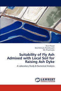 bokomslag Suitability of Fly Ash Admixed with Local Soil for Raising Ash Dyke