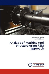 bokomslag Analysis of machine tool structure using RSM approach