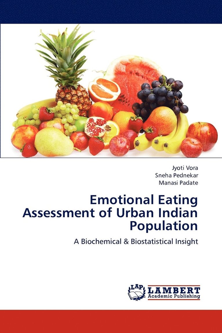 Emotional Eating Assessment of Urban Indian Population 1