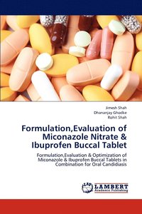 bokomslag Formulation, Evaluation of Miconazole Nitrate & Ibuprofen Buccal Tablet