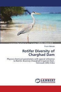 bokomslag Rotifer Diversity of Charghad Dam