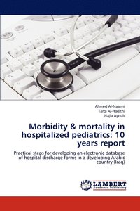 bokomslag Morbidity & mortality in hospitalized pediatrics