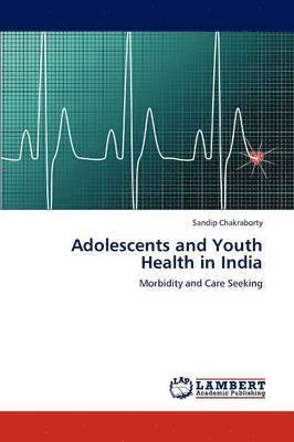 bokomslag Adolescents and Youth Health in India