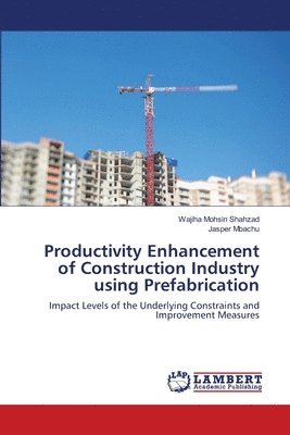 Productivity Enhancement of Construction Industry using Prefabrication 1
