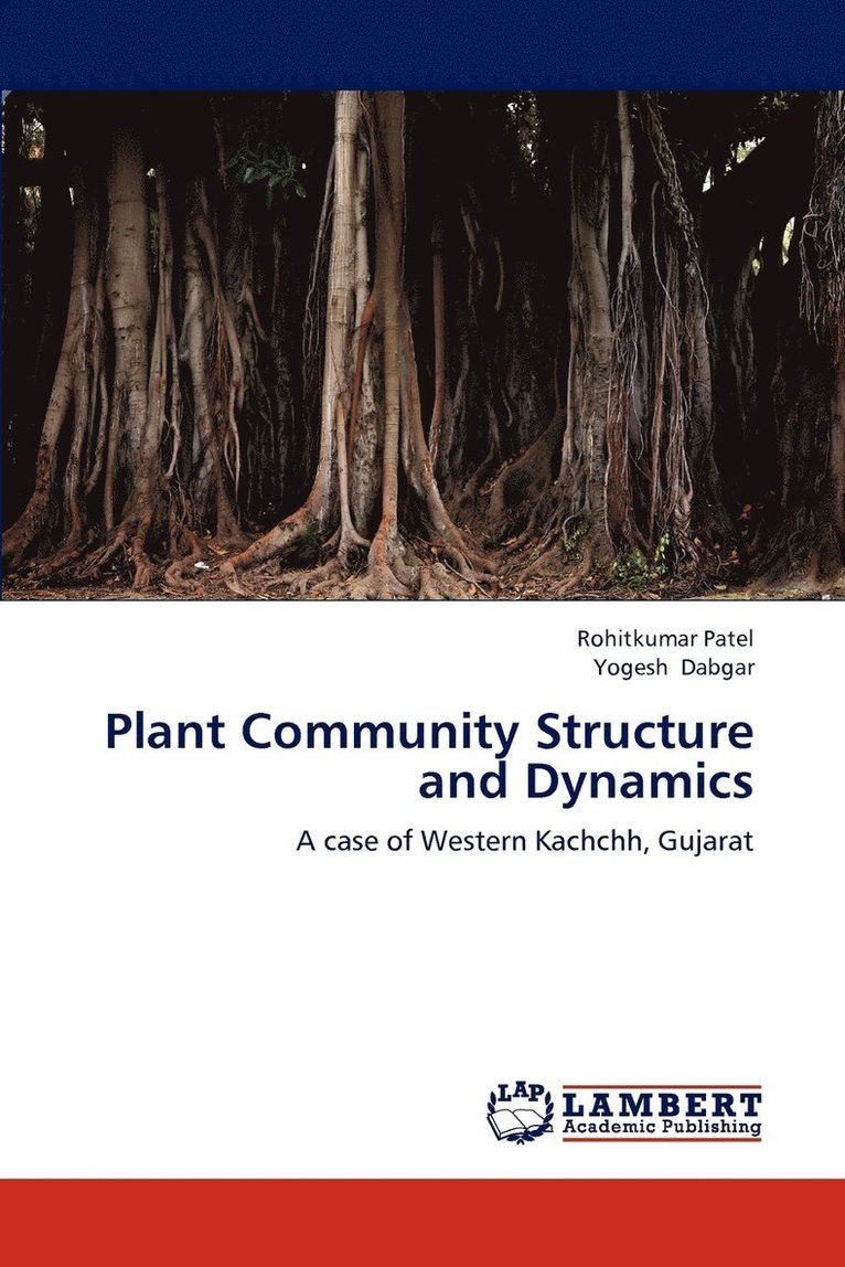 Plant Community Structure and Dynamics 1