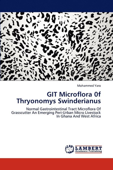 bokomslag GIT Microflora 0f Thryonomys Swinderianus