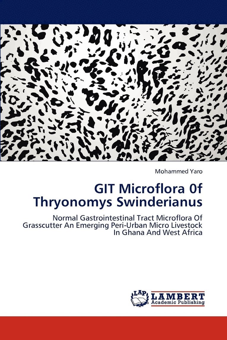 GIT Microflora 0f Thryonomys Swinderianus 1