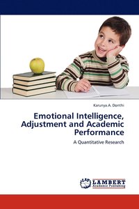 bokomslag Emotional Intelligence, Adjustment and Academic Performance
