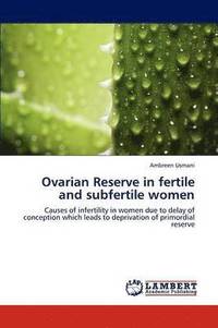 bokomslag Ovarian Reserve in fertile and subfertile women