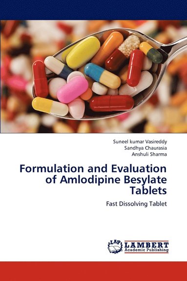 bokomslag Formulation and Evaluation of Amlodipine Besylate Tablets