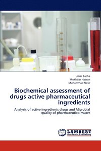 bokomslag Biochemical assessment of drugs active pharmaceutical ingredients