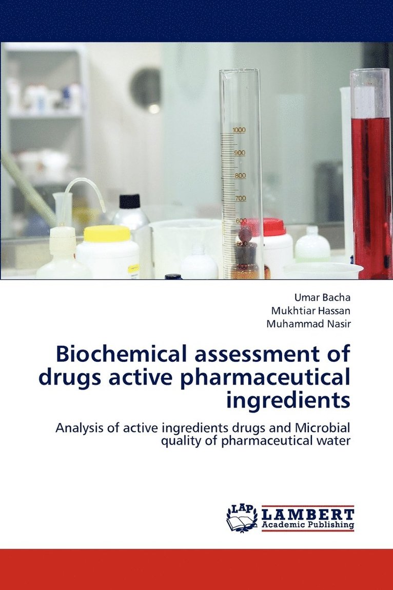Biochemical assessment of drugs active pharmaceutical ingredients 1