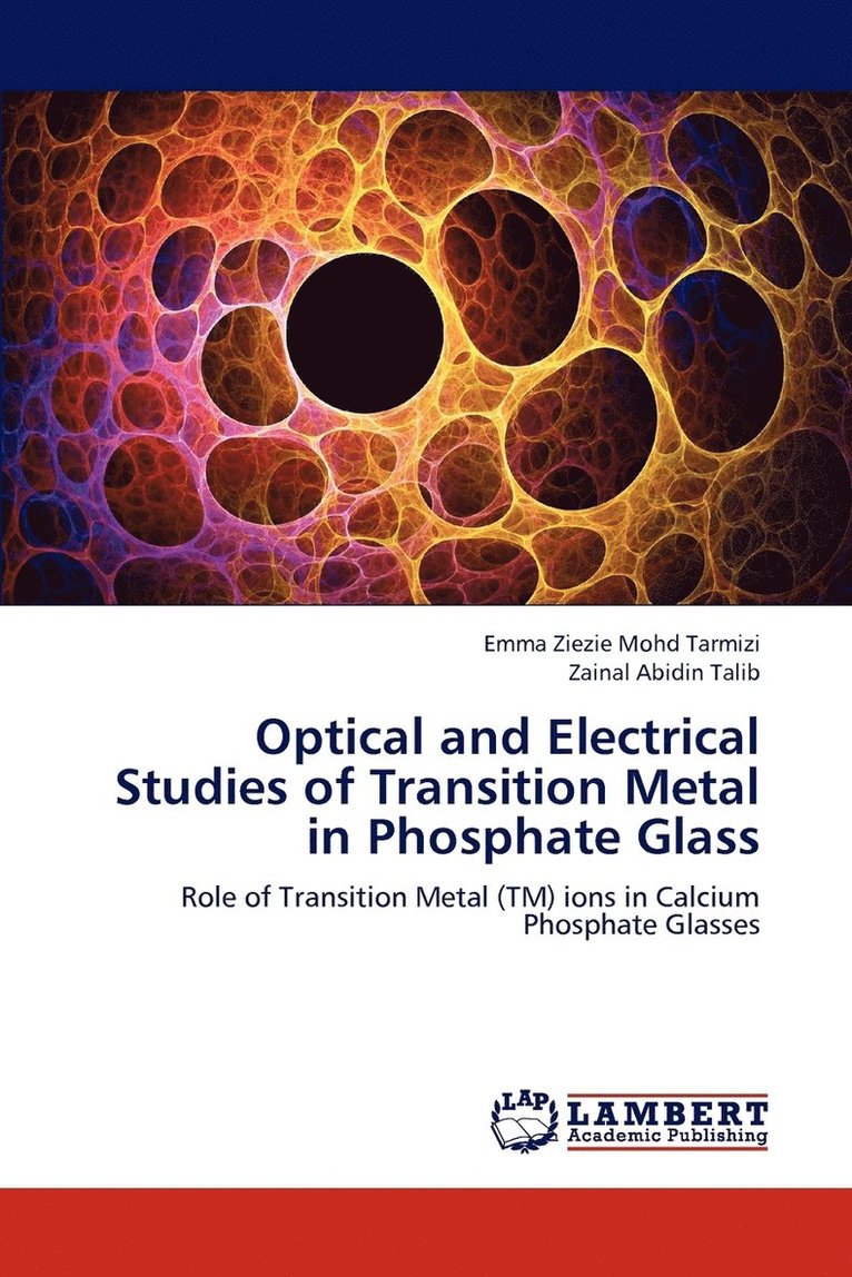Optical and Electrical Studies of Transition Metal in Phosphate Glass 1
