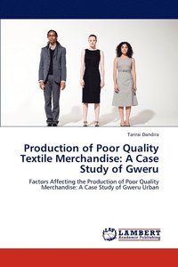 bokomslag Production of Poor Quality Textile Merchandise