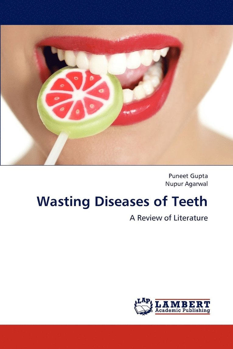 Wasting Diseases of Teeth 1
