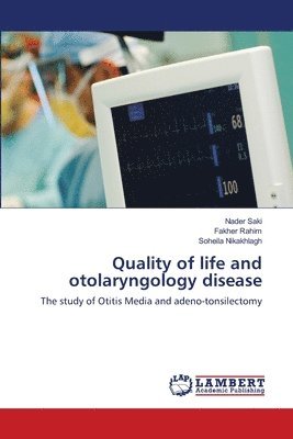 Quality of life and otolaryngology disease 1