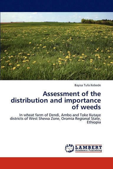 bokomslag Assessment of the distribution and importance of weeds