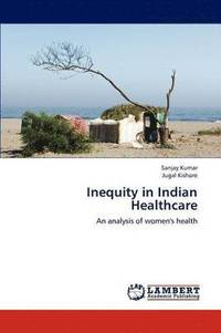 bokomslag Inequity in Indian Healthcare