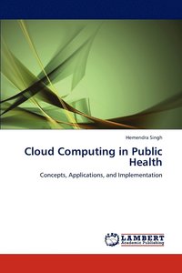 bokomslag Cloud Computing in Public Health