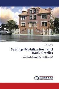 bokomslag Savings Mobilization and Bank Credits