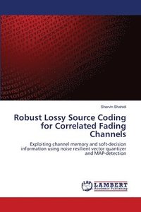 bokomslag Robust Lossy Source Coding for Correlated Fading Channels