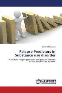 bokomslag Relapse Predictors in Substance use disorder