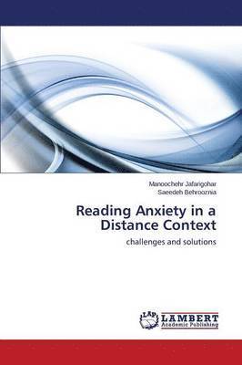 Reading Anxiety in a Distance Context 1
