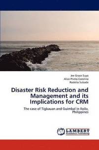 bokomslag Disaster Risk Reduction and Management and its Implications for CRM